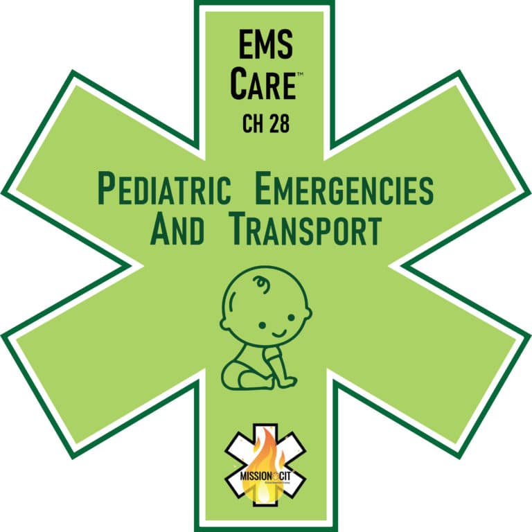 EMS Care Chapter 28 | Pediatric Emergencies