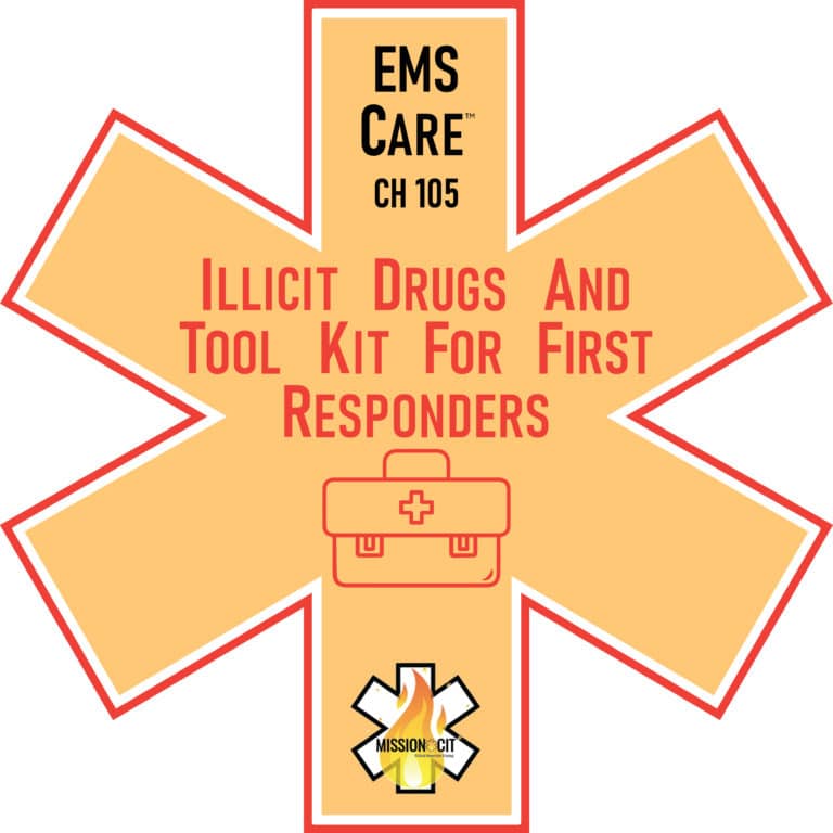 EMS Care Chapter 105 | Illicit Drugs