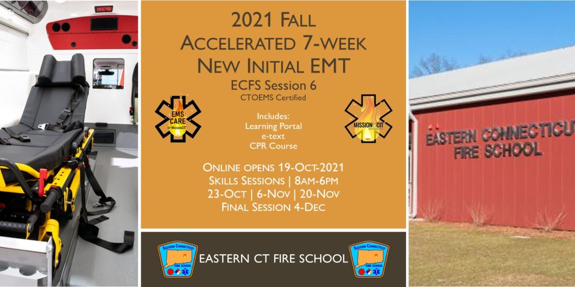 2021 Fall EMT Initial Course | ECFS Session 6 | 7 week | emt course near me | emt class ct | emt courses in ct | ctoems course